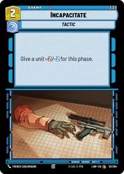 Incapacitate
