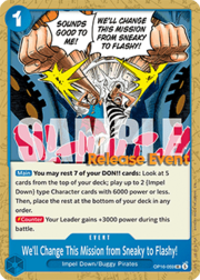 We'll Change This Mission from Sneaky to Flashy!