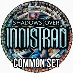 Shadows over Innistrad Common Set