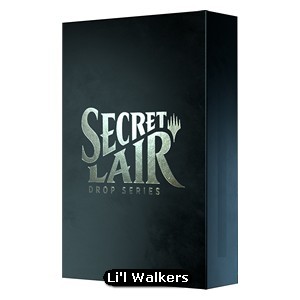 Secret Lair Drop Series: Li'l Walkers