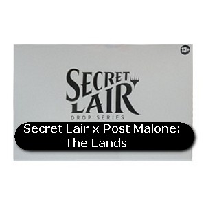 Secret Lair x Post Malone | The Lands