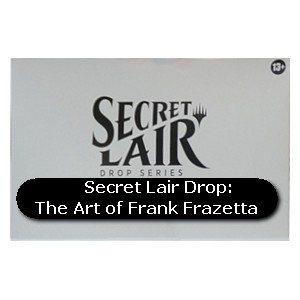 Secret Lair Drop Series: The Art of Frank Frazetta