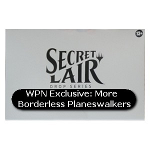 Secret Lair Drop Series: More Borderless Planeswalkers