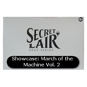 Secret Lair Drop Series: Showcase | March of the Machine Vol. 2