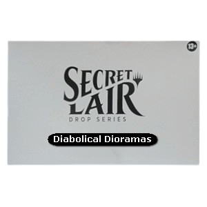 Secret Lair Drop Series: Diabolical Dioramas