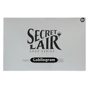 Secret Lair Drop Series: Goblingram