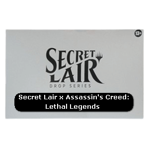 Secret Lair x Assassin's Creed: Lethal Legends