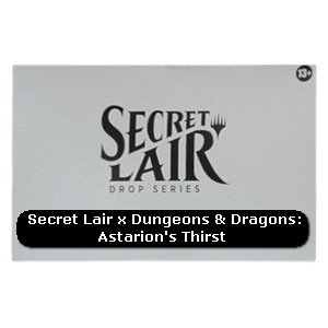 Secret Lair x Dungeons & Dragons: Astarion's Thirst
