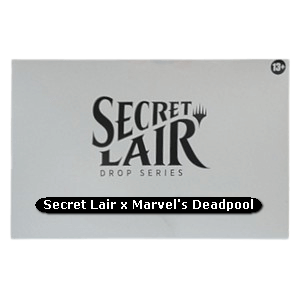 Secret Lair x Marvel's Deadpool