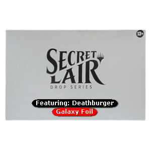 Secret Lair Drop Series | Featuring: Deathburger