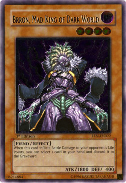 Brron, Mad King of Dark World