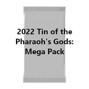 2022 Tin of the Pharaoh's Gods Mega-Pack