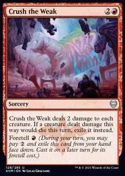 Crush the Weak