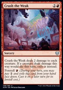 Crush the Weak