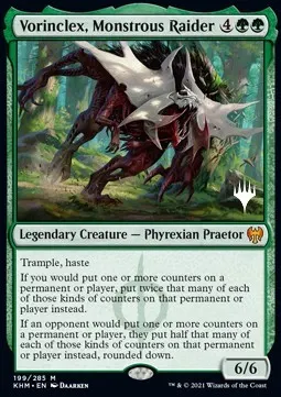 Vorinclex, Monstrous Raider
