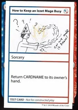How to Keep an Izzet Mage Busy