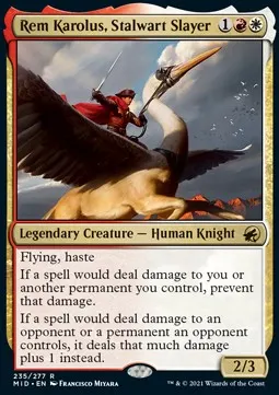 Rem Karolus, Stalwart Slayer