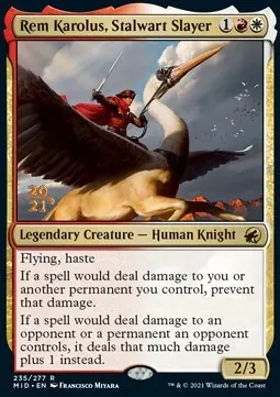 Rem Karolus, Stalwart Slayer