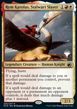 Rem Karolus, Stalwart Slayer