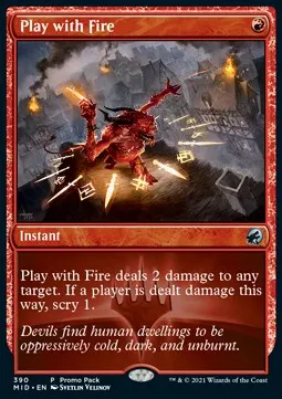 Play with Fire