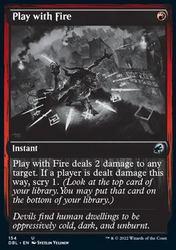 Play with Fire
