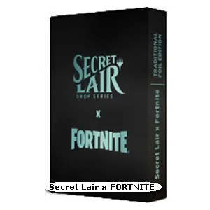 Secret Lair x FORTNITE