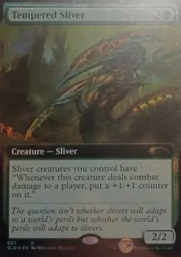 Tempered Sliver