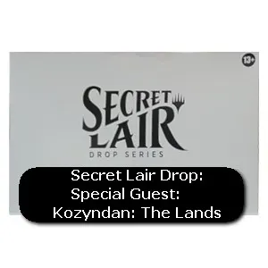 Secret Lair Drop Series: Special Guest | Kozyndan: The Lands
