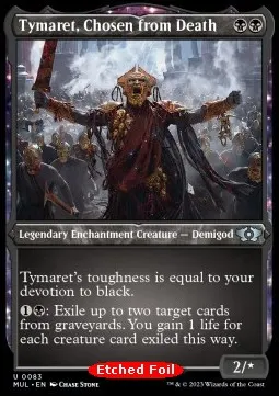 Tymaret, Chosen from Death