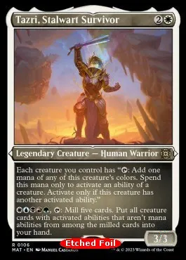 Tazri, Stalwart Survivor