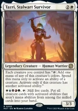 Tazri, Stalwart Survivor