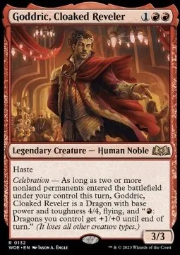 Goddric, Cloaked Reveler