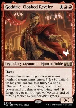 Goddric, Cloaked Reveler