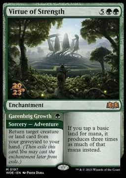 Virtue of Strength // Garenbrig Growth