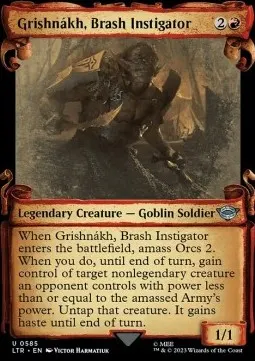 Grishnákh, Brash Instigator