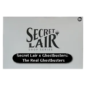 Secret Lair x Ghostbusters: The Real Ghostbusters