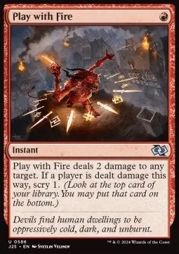 Play with Fire