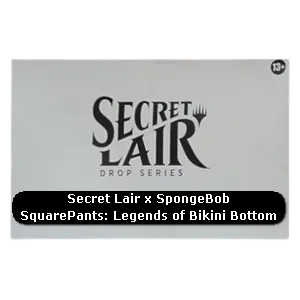 Secret Lair x SpongeBob SquarePants | Legends of Bikini Bottom