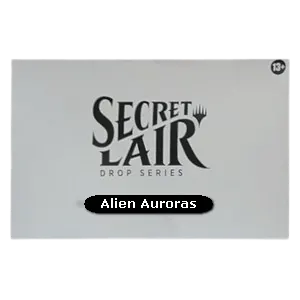 Secret Lair Drop Series: Alien Auroras