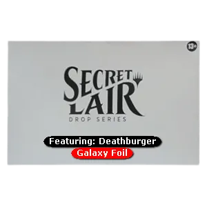 Secret Lair Drop Series | Featuring: Deathburger