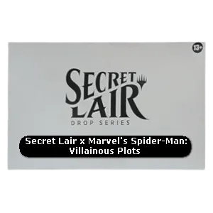 Secret Lair x Marvel's Spider-Man | Villainous Plots