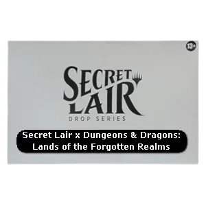 Secret Lair x Dungeons & Dragons® | Lands of Forgotten Realms