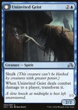 Uninvited Geist // Unimpeded Trespasser