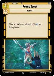 Force Slow