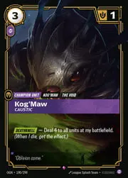 Kog'Maw - Caustic