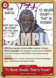 To Never Doubt--That Is Power!