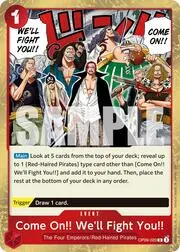 Come On!! We'll Fight You!!