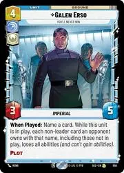 Galen Erso - Youll Never Win