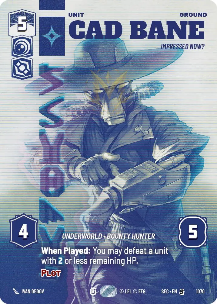 Cad Bane - Impressed Now?