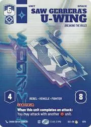 Saw Gerreras U-Wing - Breaking the Rules